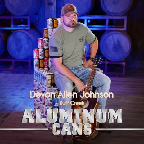 Aluminum Cans ft. Ruff Creek | Boomplay Music