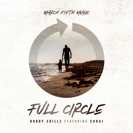 Full Circle (feat. Sarai) | Boomplay Music