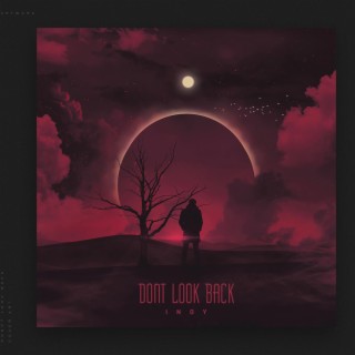 Dont look back