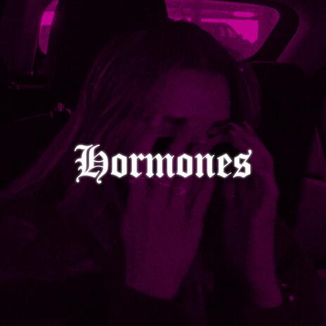 Hormones | Boomplay Music