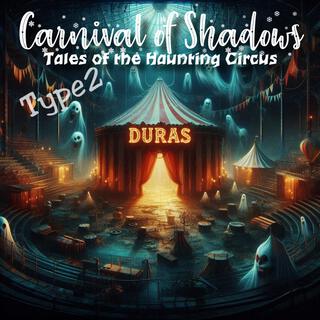 Carnival of Shadows (Tales of the Haunting Circus Type2) (Type2)