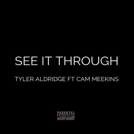 See It Through (feat. Cam Meekins) | Boomplay Music