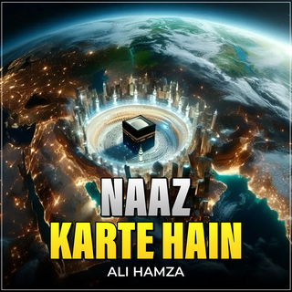 Naaz Karte Hain