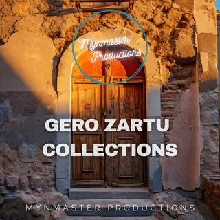 Gero Zartu Collections