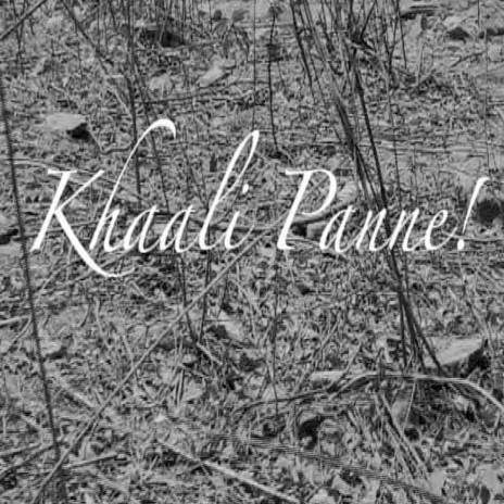 Khaali Panne | Boomplay Music