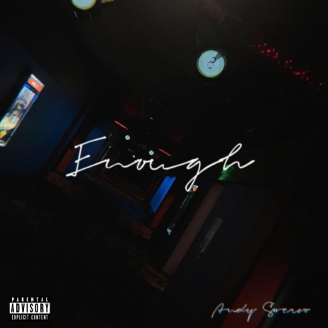 Enough | Boomplay Music