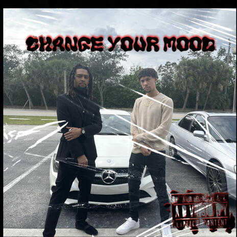 Change your Mood | Boomplay Music