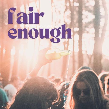 fair enough ft. LLuqas | Boomplay Music