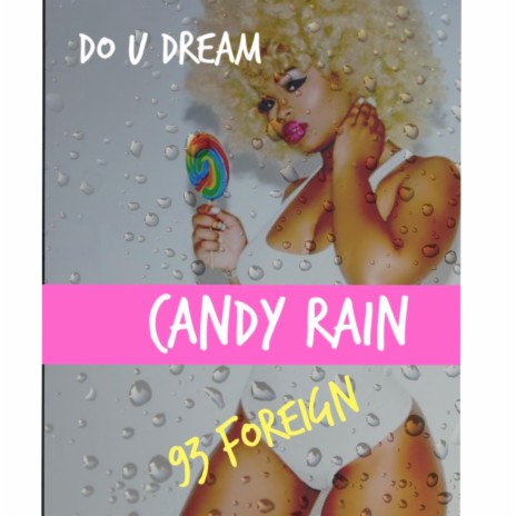 Candy Rain