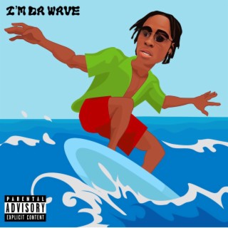 Im Da Wave