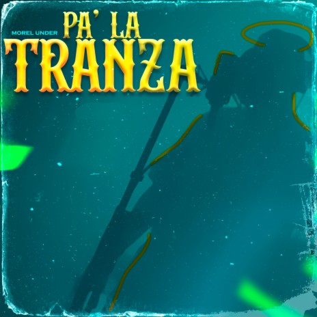 Pa La Tranza | Boomplay Music