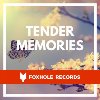 Tender Memories