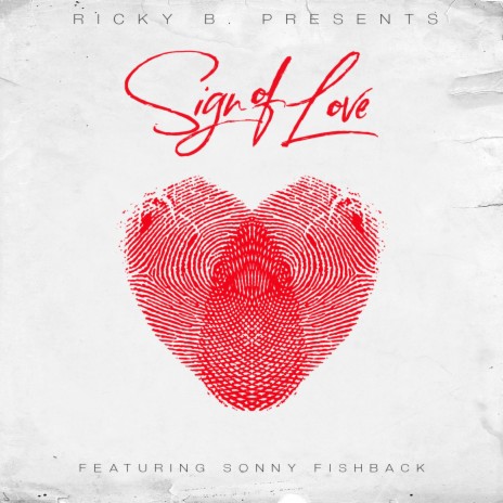 Sign of Love (feat. Sonny Fishback) | Boomplay Music