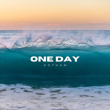 One Day | Boomplay Music