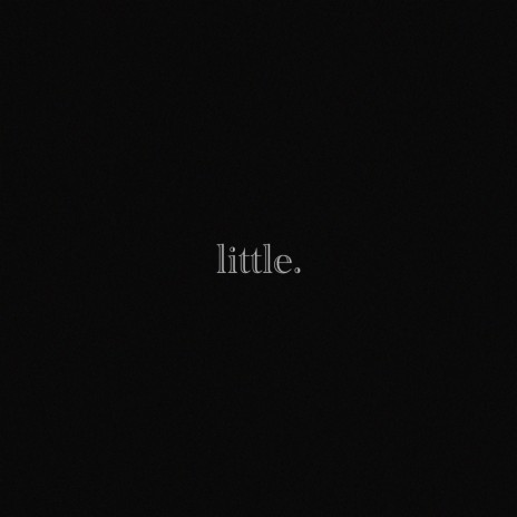 little. | Boomplay Music