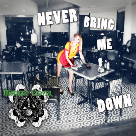 Never Bring Me Down | Boomplay Music