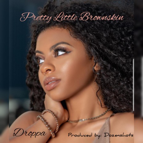 Pretty Little Brownskin | Boomplay Music