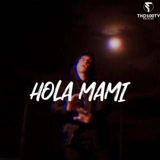 Hola Mami