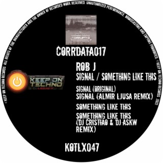 CORRDATA017 - Signal / Something Like This