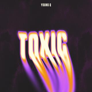 Toxic