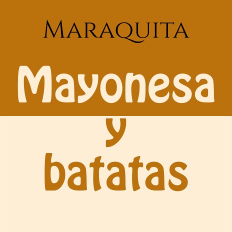 Mayonesa y Batatas