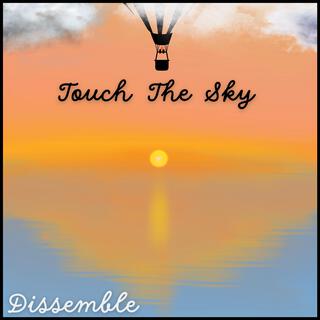 Touch The Sky