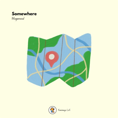 Somewhere ft. Kanimayo | Boomplay Music