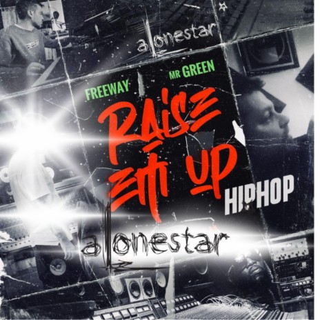 Raise em up (feat. Freeway) | Boomplay Music