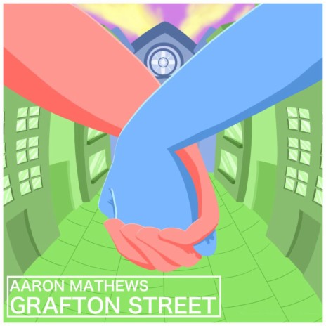 Grafton Street | Boomplay Music