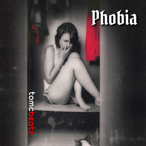 Phobia