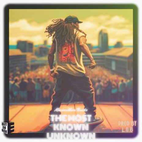 The Most Known Unknown | Boomplay Music
