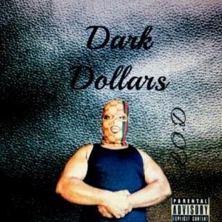 Dark Dollars