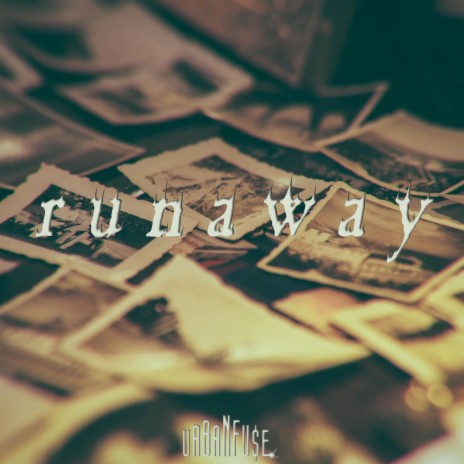 Runaway | Boomplay Music