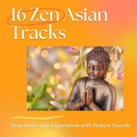 Slow Asian Spa Music