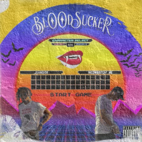 Bloodsucker (feat. Juandior) | Boomplay Music