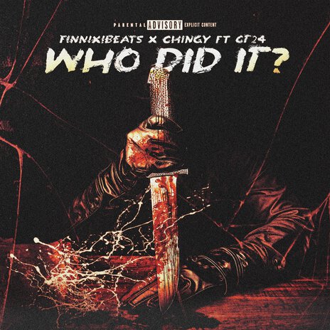 Who Did It? ft. FinniXbeats & CT24 | Boomplay Music