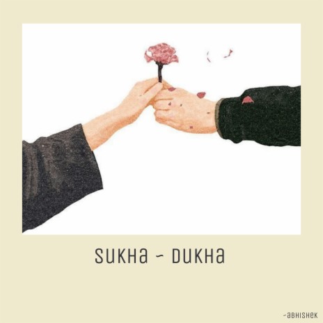 Sukha Dukha | Boomplay Music