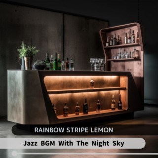 Jazz Bgm with the Night Sky