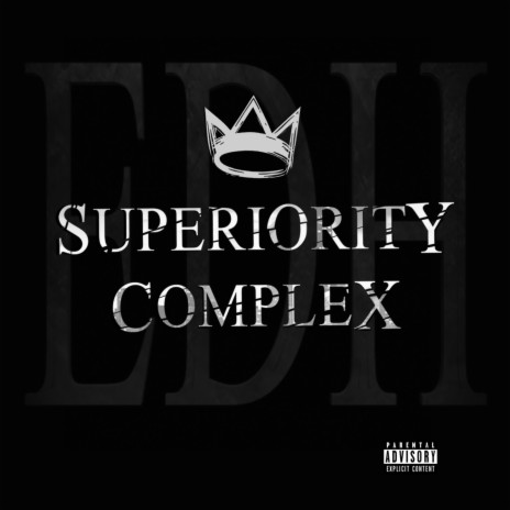 Superiority Complex | Boomplay Music