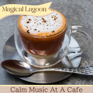 Calm Music at a Cafe