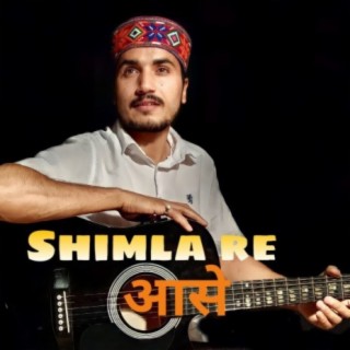 Shimla Re Aase