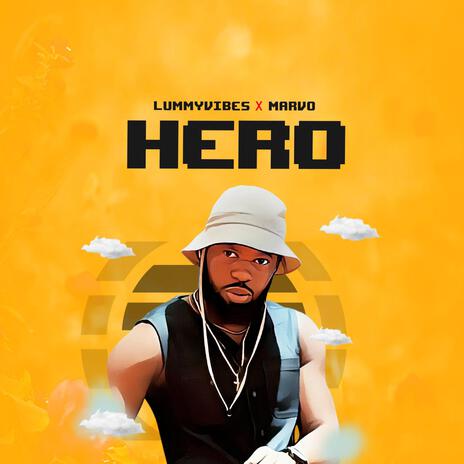 HERO ft. Marvo | Boomplay Music