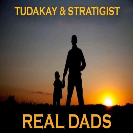 REAL DADS (Radio Edit) | Boomplay Music