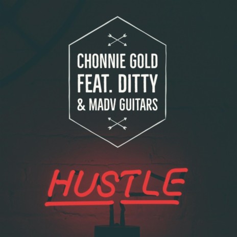 Hustle (feat. Ditty & Madv Guitars) | Boomplay Music