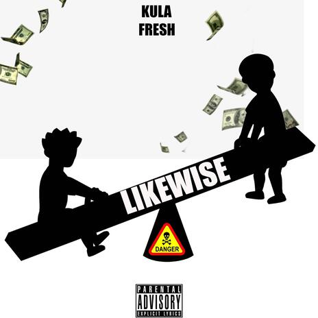 Likewise ft. Snooch | Boomplay Music