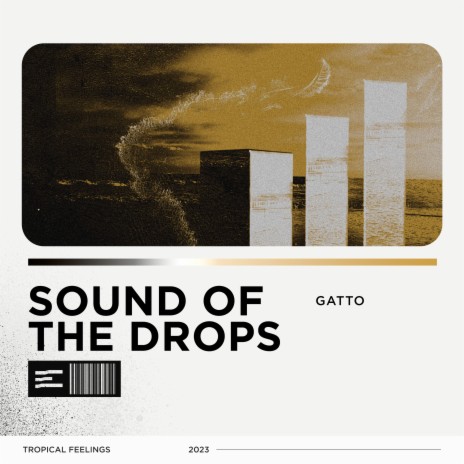 Sound of the Drops | Boomplay Music