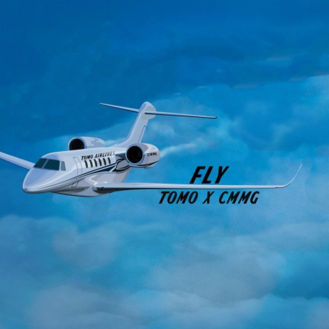 FLY ft. CMMG | Boomplay Music