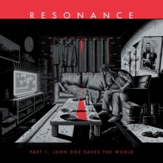 Resonance, Pt. 1: John Doe Saves The World