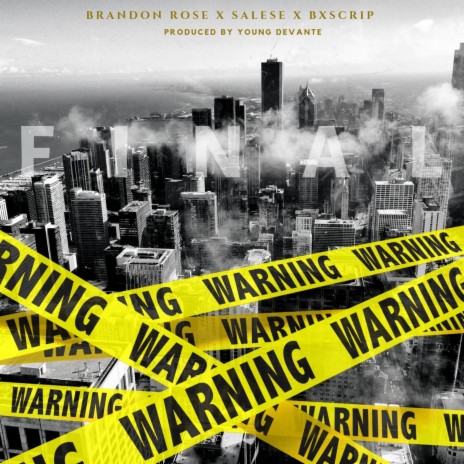 Final Warning (feat. Salese & Bx Scrip) | Boomplay Music