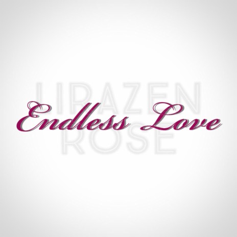 Endless Love | Boomplay Music